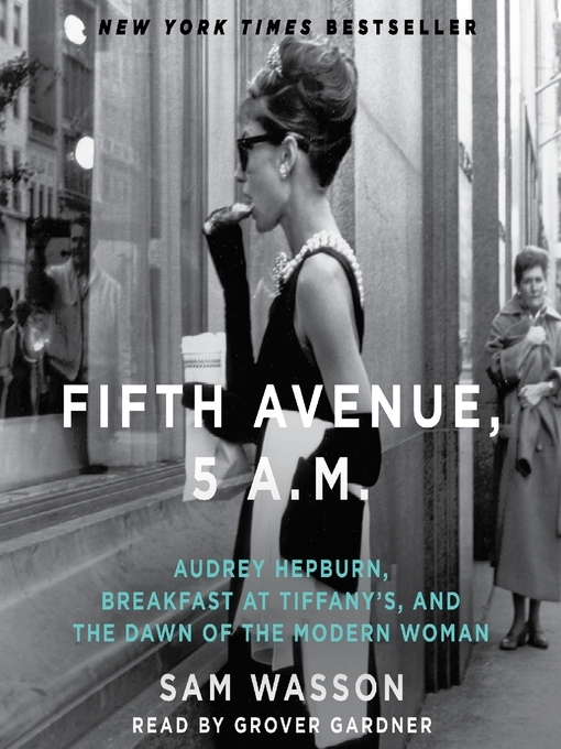 Title details for Fifth Avenue, 5 A.M. by Sam Wasson - Available